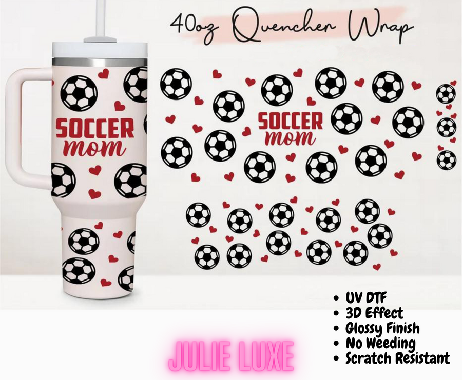 SOCCER MOM UV DTF CUP WRAP 40oz